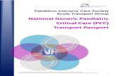 National Generic Paediatric Critical Care (PCC) Transport ......4.1.a Assessment of clinical PCC transport The supervisor (identified by service as competent supervisor) accompanying