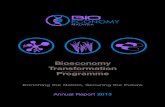 Bioeconomy Transformation Programme · Bioeconomy initiative, known as the Bioeconomy Transformation Programme (BTP) as a natural progression of the NBP. The BTP further complements