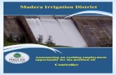 Controller - Madera Irrigation District...letter, and resume by August 31, 2018 4:00 pm PST. to: Madera Irrigation District Attention: Tanesha Welch 12152 Road 28 1/4 Madera, a 93637