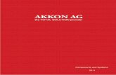 AKKON AG · 2011. 9. 28. · 7 AKKON AG Module Übersicht Firma Art Zellart Leistungsbereich Wirkungsgrad Seite SunWell Dünnschichtmodul a-Si 80 - 100 Wp 5,94 - 6,99 % 8-9 TianWei