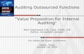 Auditing Outsourced Functions - Dallas Chapter of the IIA · “Value Proposition for Internal ... Shareholder Value Added Admired Company. Cost Still a Primary Driver 13 Survey of