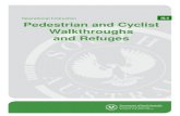 Operational Instruction 2.4310.4 Pedestrian and Cyclist ... · table for a divided road, consider the provision of a pedestrian walkthrough. The Austroads Pedestrian Facility Selection
