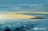 Taxing Energy Use - OECD · 2019. 10. 22. · OECD TAXING ENERGY USE 2019.1 Global energy consumption rose strongly in 2018, and so did energy-related CO 2 emissions, which reached