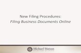 New Filing Procedures: Filing Business Documents Online Filing System.pdfTo file business documents, you must set up an online account. lick “Register” ... •This system will