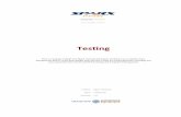 Testing - sparxsystems.com.au · Testing - Testing 7 August, 2019 Testing It is important in any project to perform quality control of both the process and the output of the project;