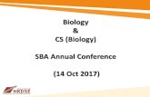 Biology CS (Biology) SBA Annual Conference (14 Oct 2017)...Chapter 2 of the SBA Teachers' Handbook. Final SBA Mark The SBA system will select the best marks and calculate the final
