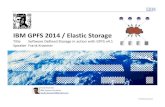 IBM GPFS 2014 Elastic Storage - INFN-CNAFvladimir/export/SDS-in... · Performance & Health Monitoring Network Performance Monitoring GPFS daemon caches statistics relating to RPCs