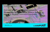 Current and Future developments: Strategies for a National ... · Upstream market trends Reduced launch costs, miniaturisation of technology, and standardisation are bringing the