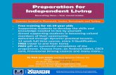 Preparation for Independent Living … · Preparation for Independent Living Recruiting Now—Year round intake Free training for 16-19 year olds Supporting students to develop the