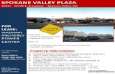 SPOKANE VALLEY PLAZA...SPOKANE VALLEY PLAZA 15521 - 15735 E. Broadway – Spokane Valley, WA FOR LEASE: WALMART ANCHORED POWER CENTER For information, contact: Ryan Clifford (509)