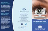 Board of Optometry - Online Refractions · the overall health of your eyes by: • Understanding your case history. • Completing a thorough exam, which will determine ... and regulates
