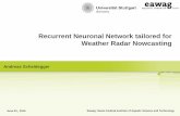 Recurrent Neuronal Network tailored for Weather Radar Nowcastinggeomla.grf.bg.ac.rs/site_media/static/presentations/day... · 2017. 1. 19. · Recurrent Neuronal Network tailored