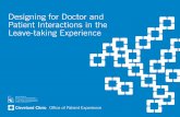Designing for Doctor and Patient Interactions in the Leave ... · Patient Interactions in the Leave-taking Experience Cleveland Clinic Office of Patient Experience. A founding principle: