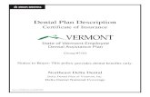 Dental Plan Description - Vermont...Delta Dental Plans Association (DDPA): the association which comprises all of the Delta Dental Plans and afﬁliated organizations operating in