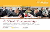 A Vital Partnership - asiasociety.org2 | ASIA SOCIETY A VITAL PARTNERSHIP This report was completed by Asia Society’s Center on U.S.-China Relations and the Asia Society Northern