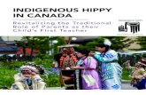 INDIGENOUS HIPPY IN CANADA - Mothers Matter Centre · 2019. 12. 28. · Indigenous HIPPY in Canada: Adapted from the HIPPY program in 2002 to suit the needs of Indigenous families,