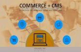 COMMERCE + CMS Library/Whitepapers/Bridgeline... · Econsultancy When you combine commerce and content across all devices ... Flexible Publishing Enterprise Search SEO Management