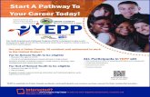 Start A Pathway To Your Career Today! - Constant Contact … · Start A Pathway To Your Career Today! The Youth Employment Pathways Program (YEPP) is designed to give youth between