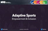 Adaptive Sports - un.org · Adaptive Sports @NYCDisabilities @NYCCalise @NYCDisabilities @NYCCalise Professional Adaptive Sports @NYCDisabilities @NYCCalise Thank you. Braille Mayor's