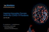 Inspiring Innovation Success Amid the COVID-19 Pandemic · Inspiring Innovation Success Amid the COVID-19 Pandemic April 14th, 2020 sales@planbox.com North America: +1-855-752-6269