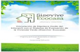 Vinculación de Hipoteca Verde del Infonavit con el Sistema ...portal.ruv.org.mx/wp-content/uploads/2019/08/VVINC-Sisevive-Ecoca… · Vinculación de Hipoteca Verde del Infonavit