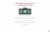 CSE 659A: Advances in Computer Visionayan/courses/cse659a/pdfs/lec1.pdfSource: Carven von Bearnensquash, "Paper Gestalt", 2010. 4. INTRODUCTION Computer Vision is a rapidly changing