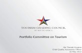 Portfolio Committee on Tourism - PMG · Kingsley Makhubela, Director General Department of Tourism, Mr Gumede, Portfolio Committee on Tourism chairperson, Mr Zweli Mntambo, SAT Board,