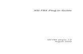 XSI FBX Plug-in XSI FBX Plug-in Guide 1 1 Installation The XSI FBX plug-in is used by XSI¢® to import,