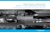 Barclays Wealth 2011 UK Wealth Map€¦ · Barclays Wealth is a leading global wealth manager, and the UK’s largest, with total client assets of £164bn, as at 31 December 2010.