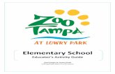 Elementary School - Home - ZooTampa at Lowry Parkzootampa.org/wp-content/uploads/2018/04/Elementary-School-Educa… · ZooTampa at Lowry Park - Elementary School Educators Activity