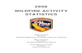 2008 WILDFIRE ACTIVITY STATISTICS - California...Arnold Schwarzenegger Governor State of California TABLE OF CONTENTS 2008 WILDFIRE ACTIVITY STATISTICS ANNUAL REPORT Page TABLE OF