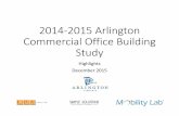 2014 2015 Arlington Commercial Office Building Study1105am3mju9f3st1xn20q6ek-wpengine.netdna-ssl.com/wp-content/u… · Vehicle Trips that ITE Would Predict 0 2 4 6 8 10 12 123456789