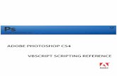 Adobe Photoshop CS4 VBScript Scripting ReferenceAdobe Photoshop CS4 VBScript Scripting Reference VBScript Interface 8 ActionDescriptor A record of key-value pairs for actions, such