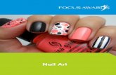 Nail Art - Focus Awards€¦ · The name of the person (or people) that were involved in the accident The factors that contributed to the accident ... Contra-Indications that may