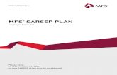 MFS SARSEP PLAN...For MFS® Prototype Salary Reduction Simplified Employee Pension Plan This is a brief summary describing provisions of your Employer’s SARSEP Plan. This summary