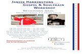 Janice Harringtons Gospel & Soultrain Workshop · 2019. 8. 17. · Janice Harringtons Gospel & Soultrain Workshop Beckmann Saal Magnusstrasse 4 • 29221 Celle 08.04.2016 18:00 –