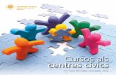 Ajuntament de Reus - Cursos als centres cívics1 · 2014. 8. 18. · Cursos als Centres Cívics Setembre-Desembre 2014 3 UN NOU CURS ALS CENTRES CÍVICS Els Centres Cívics de la