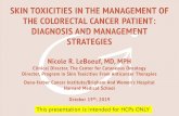 SKIN TOXICITIES IN THE MANAGEMENT OF THE COLORECTAL CANCER … · Skin Cancer (+) Autoimmunity (-) Psoriasis Skin Disease Drug eruptions Contact dermatitis Host Defense Intracellular