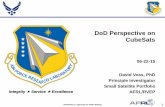 DoD Perspective on CubeSats - National Academies...AFRL Portfolio Objectives ... Florida in the NS-8 competition Enabling technology for disaggregated architectures . Distribution
