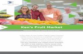 Ken’s Fruit Market - The Food Trust | Homethefoodtrust.org/...partners-case-study-kens-fruit-market.original.pdf · Case Study | Ken’s Fruit Market Page 4. Three Ken’s locations