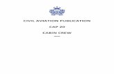 CIVIL AVIATION PUBLICATION CAP 20 CABIN CREW 20 _ Cabin Crew _ 00.pdf CAP 20 Rev 00 6 01 May 2015 - Classrooms, restrooms, toilets, etc. - Number of staff and trainees that can be