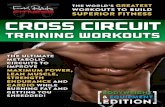 The World’s FITNESS Workouts To Build Superior Fitness ... FITNESS Cross Circuit Training Workouts Strength/Power Endurance If you’re someone who is focused on kicking muscle fatigue