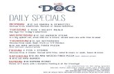DAILY SPECIALS - The Dog Hotel · $12.50 PARMY & SCHNITZEL Choose from Traditional, Mexican or Aussie Schnitzel 2 FOR 1 SELECT MEALS WEDNESDAY $12.50 HANGER STEAK In a dry spiced