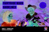 FAIRTRADE Mark · The FAIRTRADE Mark is the most widely recognised ethical mark globally. These guidelines are here ... Designed as a detailed reference resource, it is essential