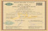 Halal Certificate - dolomitifruits.com€¦ · Halal Quality Control Halal CertifiCate Awarded to Dolomiti Fruits Srl Via Canè, 146, 38016 Mezzocorona, Italy Manufacturing Site Addresses