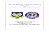 NORTH AMERICAN AEROSPACE DEFENSE COMMAND ......Battle Staff task organizes using an adaptive joint headquarters construct, integrating J-code staff, special staff and agency liaisons