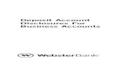 Deposit Account Disclosures For Business Accounts...2 CERTIFICATES OF DEPOSIT. . . . . . . . . . . . . . . . . . . . . . . . . . .21 Minimum Opening Balance . . . . . . . . . . . .