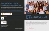 Society of ENERGY FELLOWS at ... The Society of Energy Fellows at MIT is a network of graduate students and postdoctoral associates pursuing a diverse array of energy research projects.