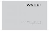 Hair Clipper (mains) Instructions - Wahl UK...2018/11/02  · Hair clipper (mains) 3 Please read all instructions carefully to familiarise yourself with your new Wahl Clipper before