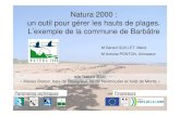 7Presentation ADBVBB barbâtre Natura 2000 · 2011. 3. 28. · Outils : Document d’objectifs (DOCOB) Opérateur Local Élaboration et animation du DOCOB Comité de Pilotage (COPIL)